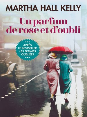 cover image of Un parfum de rose et d'oubli